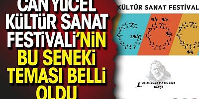 Can Yücel Kültür Sanat Festivali'nin bu seneki teması göç.